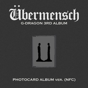 [포카 꾸미기 키트 증정] (PHOTOCARD ALBUM ve. ) G-DRAGON (지드래곤) 3RD ALBUM [Ubemensch] (NFC) [02. 26 발매]