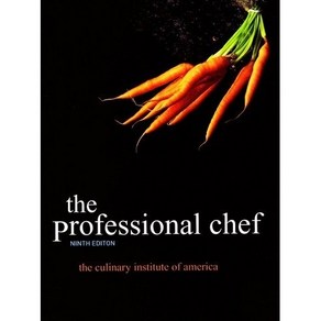 The Pofessional Chef 프로페셔널 셰프 (한글판) 학술편수관, The Culinay Institute of Ameica (CIA)(CIA)