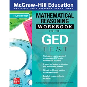 McGaw-Hill Education Mathematical Reasoning Wokbook fo the GED Test Fouth Edition Hadcove