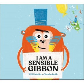 I Am A Sensible Gibbon, Hachette Childen's Goup