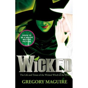 Wicked : 영화 『위키드』 원작 소설, Headline Publishing Goup