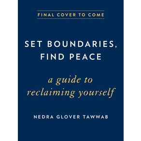 Set Boundaies Find Peace: A Guide to Reclaiming Youself Hadcove, Tachepeigee, English, 9780593192092