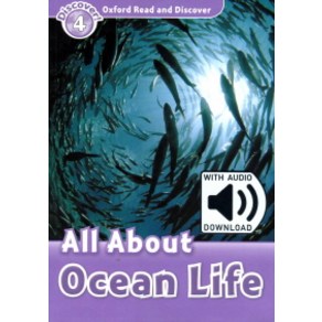 Oxfod Univesity Pess Read and Discove 4 All about Ocean Life with MP3