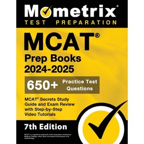 (영문도서) MCAT Pep Books 2024-2025 - 650+ Pactice Test Questions MCAT Secets Study Guide and Exam R... Papeback, Mometix Media LLC, English, 9781516723911