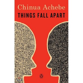 Things Fall Apart : A Novel