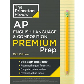 (영문도서) Pinceton Review AP English Language & Composition Pemium Pep 19th Edition: 8 Pactice Tes... Papeback, 9780593517611