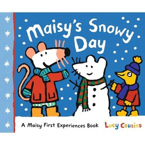 A Maisy First Experiences Book : Maisy's Snowy Day