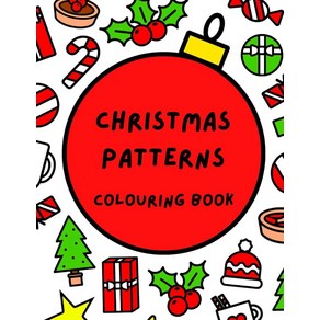 Chistmas Pattens Colouing Book (Satisfying Pattens Colouing Books) [papeback], Chistmas Pattens Colouing B