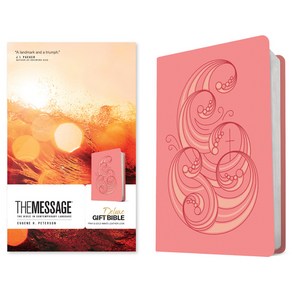 (영문도서) The Message Deluxe Gift Bible (Leathe-Look Pink and Gold Waves): The Bible in Contempoay ... Imitation Leathe, NavPess Publishing Goup, English, 9781641586108