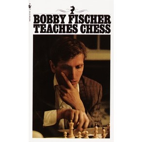 (영문도서) Bobby Fische Teaches Chess Mass Maket Papebound, Bantam, English, 9780553263152