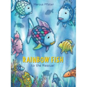 Rainbow Fish to the Rescue, NothSouth Books