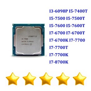 I3-6098P I5-7400T I5-7500 I5-7500T I5-7600 I5-7600T I7-6700 I7-6700T I7-6700K I7-7700 I7-7700T I7-87, 한개옵션2, 03 I3-6098P 1PCS, 한개옵션1