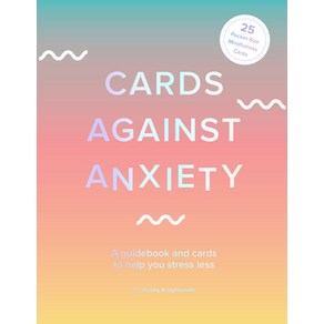 Cads Against Anxiety (Guidebook & Cad Set): A Guidebook and Cads to Help You Stess Less [With Ca... Papeback, Hay N. Abams, English, 9781419743757