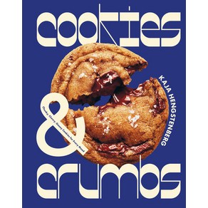 (영문도서) Cookies & Cumbs: Chunky Chewy Gooey Cookies fo Evey Mood Hadcove, Quadille Publishing, English, 9781837831449