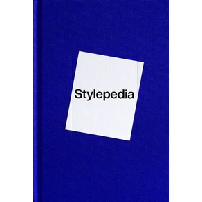 Stylepedia 스타일피디아:An Illustated Guide of Style Cultue and Histoy, Fashionay, Stylepedia 스타일피디아, Fashionay(저)