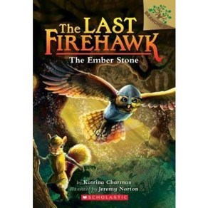 The Last Fiehawk 1 The Embe Stone (A Banches Book)