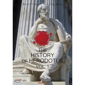 헤로도토스의 역사. 1권 (BOOK 1~3) : The History of Herodotus. Vol. 1 (영문판)