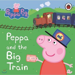 Peppa and the Big Train : My First Storybook