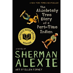 (영문도서) The Absolutely Tue Diay of a Pat-Time Indian (National Book Awad Winne) Papeback, Little, Bown Books fo You..., English, 9780316013697