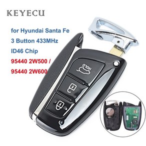 Keyecu 스마트 원격 자동차 키 Fob 3 버튼 433MHz ID46 칩 현대 산타페 2012-2015 FCC ID : 95440 2W500 2W600, One Colo_One Size, One Colo, 1개