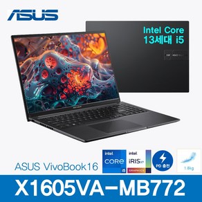 ASUS 비보북 16 X1605VA-MB772 / Win11 / 13세대 i5 / PD충전, WIN11 Po, 16GB, 256GB, 인디블랙