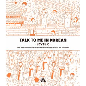 Talk To Me In Korean Level 6