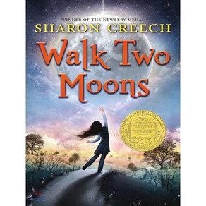 Walk Two Moons : 1995 뉴베리 수상작 : 1995 Newbery Winner