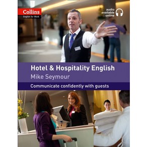 Collins English for Work: Hotel and Hospitality English (Audio vailable online)