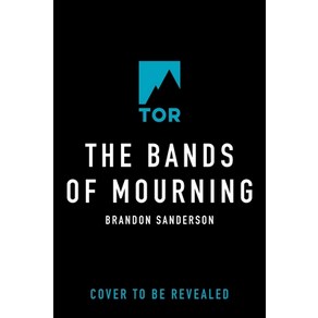 (영문도서) The Bands of Mourning: A Mistborn Novel Paperback