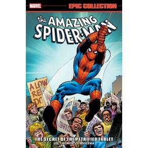 (영문도서) Amazing Spider-Man Epic Collection: The Secret of the Petrified Tablet [New Printing] Paperback