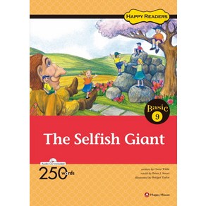 The Selfish Giant, HAPPY HOUSE