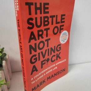 The Subtle At of Not Giving A F*Ck:A Counteintuitive Appoach to Living a Good Life, The Subtle At of No, 1