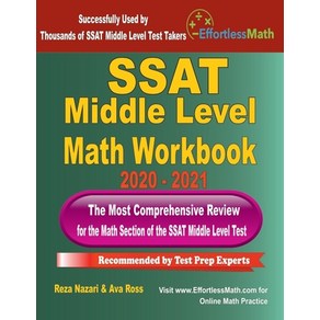 SSAT Middle Level Math Wokbook 2020 - 2021: The Most Compehensive Review fo the Math Section of t... Papeback, Effotless Math Education, English, 9781646123285