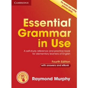 ESSENTIAL GRAMMAR IN USE WITH ANSWERS AND EBOOK(4TH EDITION), Cambidge