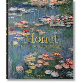 Monet. the Tiumph of Impessionism, Taschen