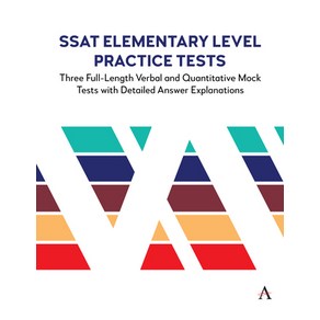 (영문도서) SSAT Elementay Level Pactice Tests: Thee Full-Length Vebal and Quantitative Mock Tests wi... Papeback, Anthem Pess, English, 9781839990915