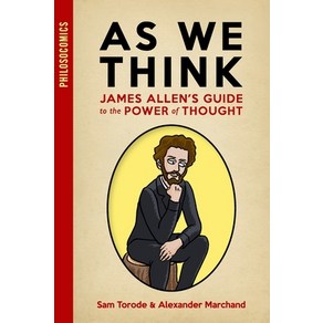 As We Think: James Allen's Guide to the Powe of Thought Papeback, Independently Published