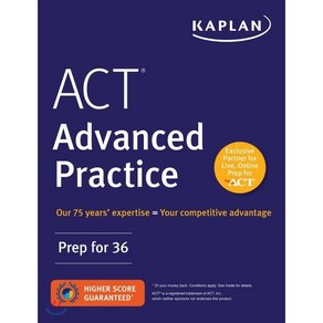 ACT Advanced Pactice:Pep fo 36, Kaplan Publishing