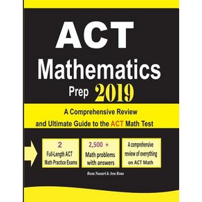 (영문도서) ACT Mathematics Pep 2019 A Compehensive Review and Ultimate Guide to the ACT Math Test, Effotless Math Education