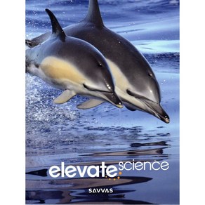 Elevate Science 2019 G1 SB, Savvas Leaning Company