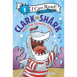 Clark the Shark and the School Sing Paperback