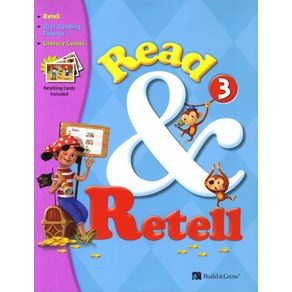 Read Retell. 3, BUILD&GROW