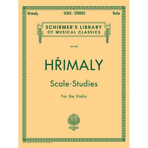 흐리말리 바이올린 스케일 연습곡집 Hrimaly - Scale Studies for Violin Schirmer 셔머