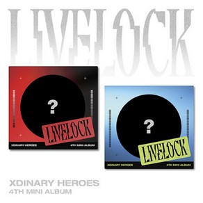 [버전선택] 엑스디너리 히어로즈 Xdinay-Heoes - 미니4집 [Livelock] (Digipack ve.) 디지팩, Random Ve., 특전 미선택