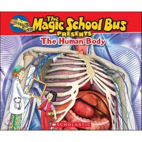 The Magic School Bus Pesents: The Human Body, Scholastic Inc.