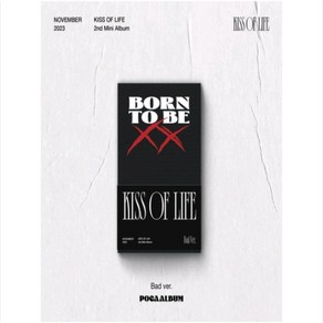 키스오브라이프 (KISS OF LIFE) - 미니앨범 2집 : Born to be XX [POCA] [Bad Ver.]