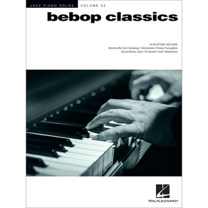 Bebop Classics (Jazz Piano Solos) 재즈 피아노 솔로 악보집 - 고전 비밥 Hal Leonad 할 레오나드