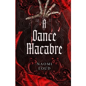 (영문도서) A Dance Macabe Papeback, Naomi Tepanie, English, 9781778270154