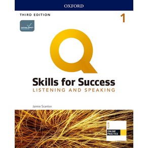 Q Skills fo Success: Listening and Speaking 1 Student Book (with Online Pactice), Oxfod, Q Skills fo Success: Listen.., Jaimie Scanlon(저)