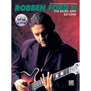 Robben Fod - The Blues and Beyond 로벤 포드 블루스 기타 교재 더 블루스 앤 비욘드 (온라인 음원 포함) Alfed 알프레드